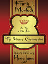 The Princess Casamassima (eBook): A Play in Five Acts